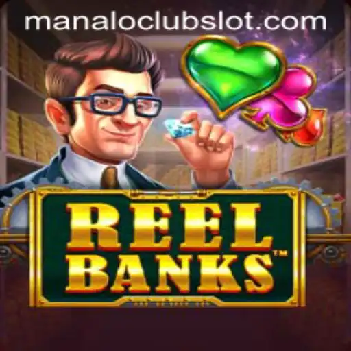 ReelBanks: The Exciting World of Gaming at ManaloClub